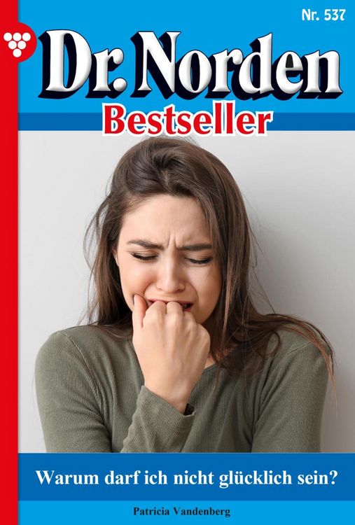 Bild vom Artikel Warum darf ich nicht glücklich sein? vom Autor Patricia Vandenberg