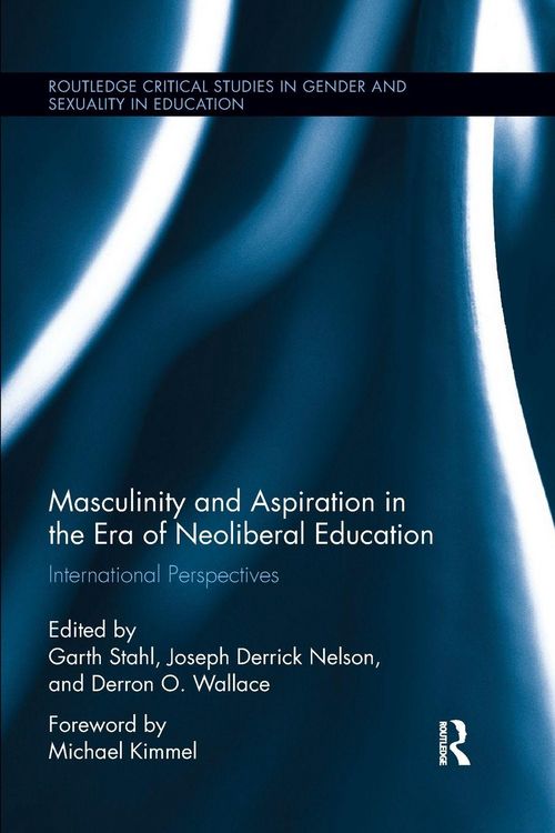 Produktbild: Masculinity and Aspiration in an Era of Neoliberal Education