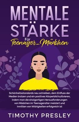 Produktbild: Mentale St&auml;rke F&uuml;r Teenager-M&auml;dchen