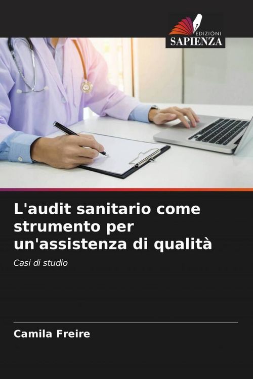 Produktbild: L'audit sanitario come strumento per un'assistenza di qualit&agrave;