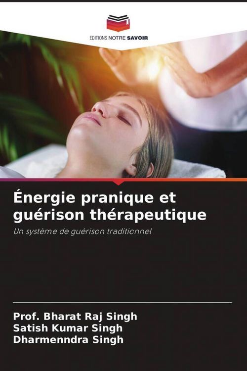 Produktbild: &Eacute;nergie pranique et gu&eacute;rison th&eacute;rapeutique