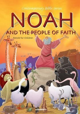 Produktbild: Noah and the People of Faith, Retold