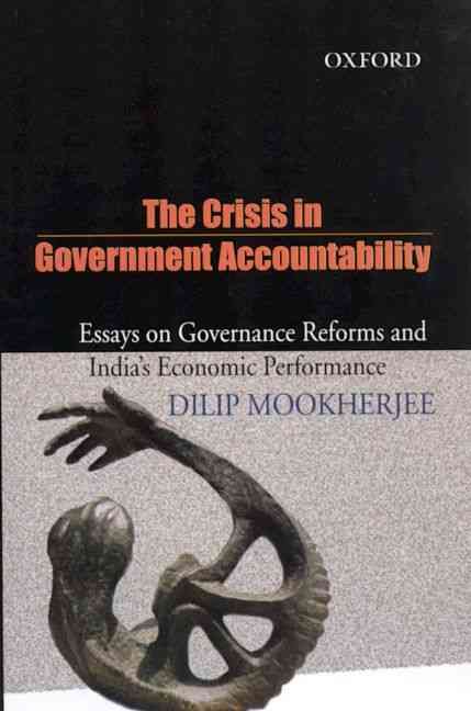 Produktbild: The Crisis in Government Accountability: Essays on Governance Reforms and India's Economic Performance