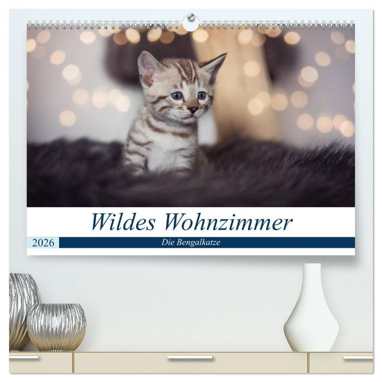 Produktbild: Wildes Wohnzimmer - Die Bengalkatze (hochwertiger Premium Wandkalender 2026 DIN A2 quer), Kunstdruck in Hochglanz