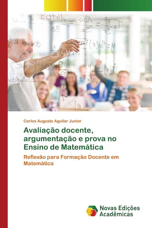 Produktbild: Avalia&ccedil;&atilde;o docente, argumenta&ccedil;&atilde;o e prova no Ensino de Matem&aacute;tica
