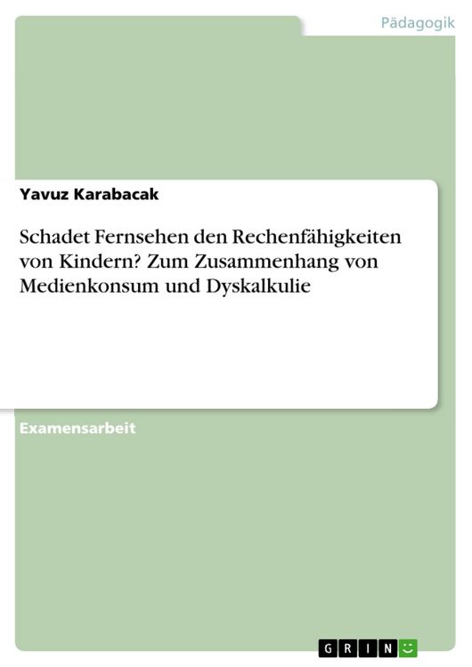 Produktbild: Schadet Fernsehen den Rechenf&auml;higkeiten von Kindern? Zum Zusammenhang von Medienkonsum und Dyskalkulie