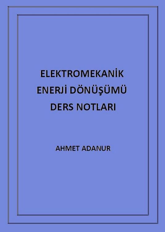 Produktbild: Elektromekanik Enerji D&ouml;n&uuml;s&uuml;m&uuml; Ders Notlari