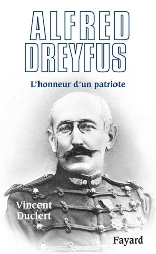 Produktbild: Alfred Dreyfus : l'honneur d'un patriote