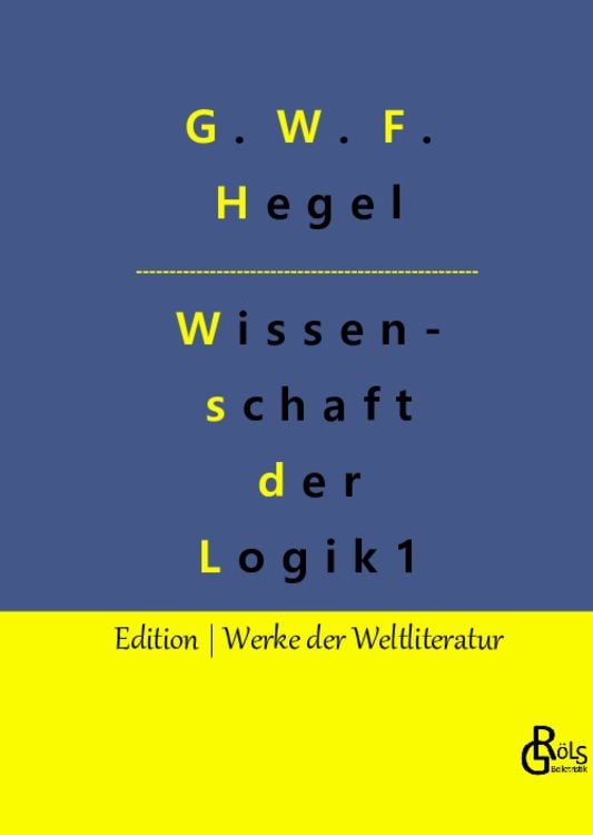 Produktbild: Die Wissenschaft der Logik