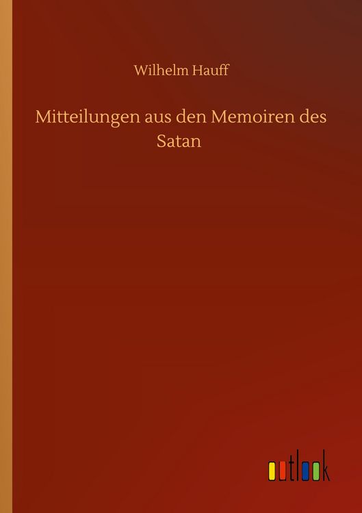 Produktbild: Mitteilungen aus den Memoiren des Satan