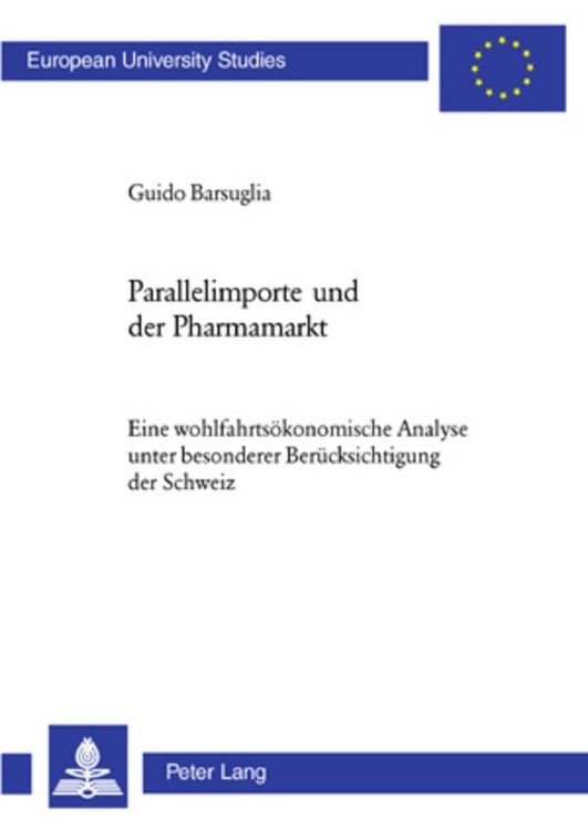 Produktbild: Parallelimporte und der Pharmamarkt