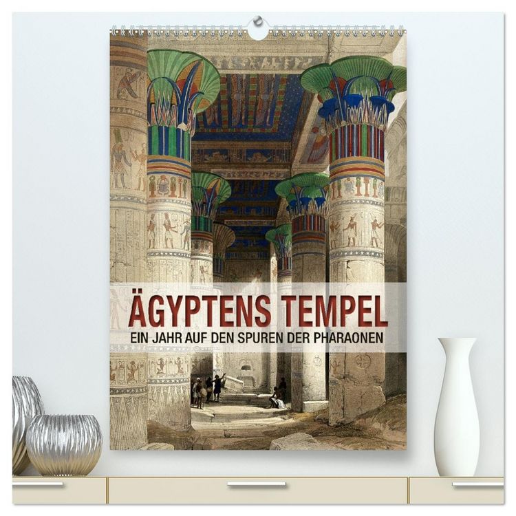 Produktbild: &Auml;gyptens Tempel (hochwertiger Premium Wandkalender 2026 DIN A2 hoch), Kunstdruck in Hochglanz