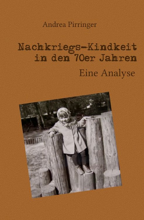 Produktbild: Nachkriegs-Kindheit in den 70er Jahren
