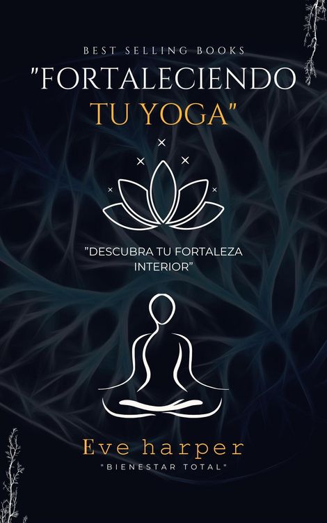 Produktbild: "Fortaleciendo tu yoga: Descubra tu...