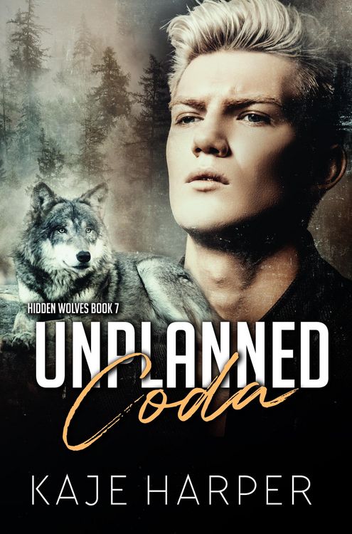 Produktbild: Unplanned Coda (Hidden Wolves, #7)