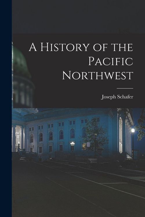 Produktbild: A History of the Pacific Northwest
