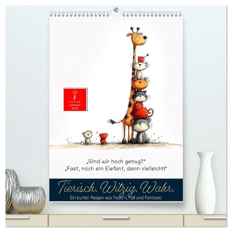 Produktbild: Tierische. Witzig. Wahr. (hochwertiger Premium Wandkalender 2026 DIN A2 hoch), Kunstdruck in Hochglanz