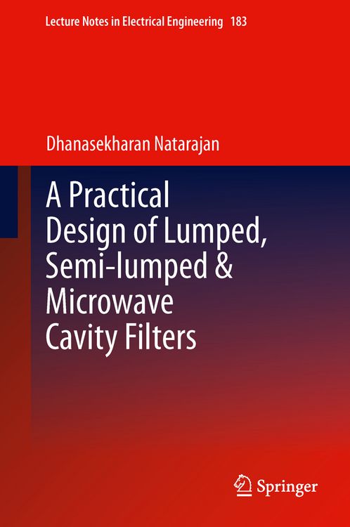 Produktbild: A Practical Design of Lumped, Semi-lumped & Microwave Cavity Filters