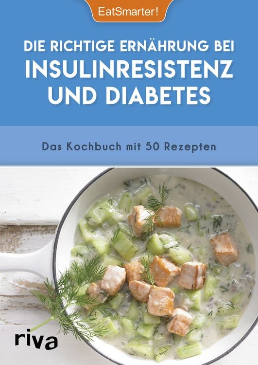 Produktbild: Die richtige Ern&auml;hrung bei Insulinresistenz und Diabetes