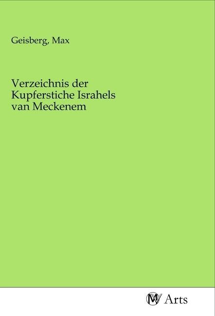 Produktbild: Verzeichnis der Kupferstiche Israhels van Meckenem