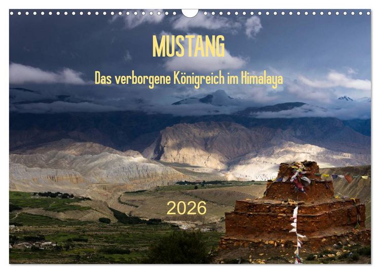 Produktbild: MUSTANG - das verborgene K&ouml;nigreich im Himalaya (Wandkalender 2026 DIN A3 quer), CALVENDO Monatskalender