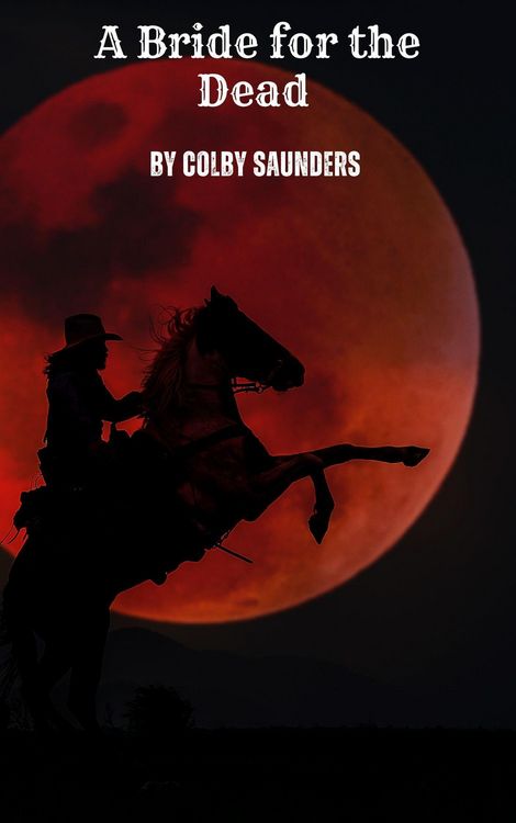 Produktbild: A Bride for the Dead (Wild tales of the weird west, #1)