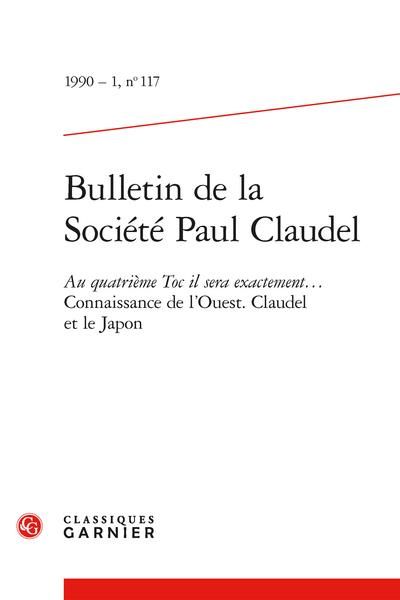 Produktbild: Bulletin de la Societe Paul Claudel; au Quatrieme Toc Il Sera