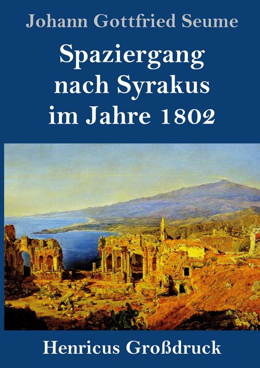 Produktbild: Spaziergang nach Syrakus im Jahre 1802 (Gro&szlig;druck)