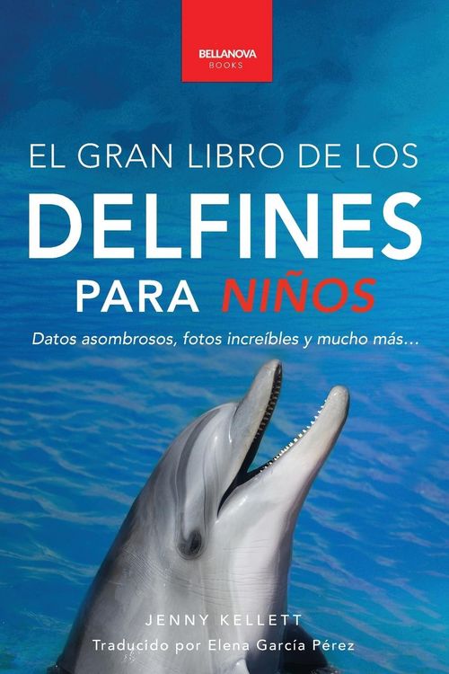 Produktbild: Delfines El Gran Libro de los Delfines para Ni&ntilde;os