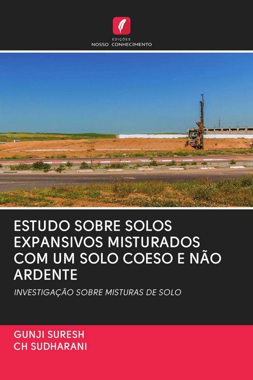 Produktbild: ESTUDO SOBRE SOLOS EXPANSIVOS MISTURADOS COM UM SOLO COESO E N&Atilde;O ARDENTE
