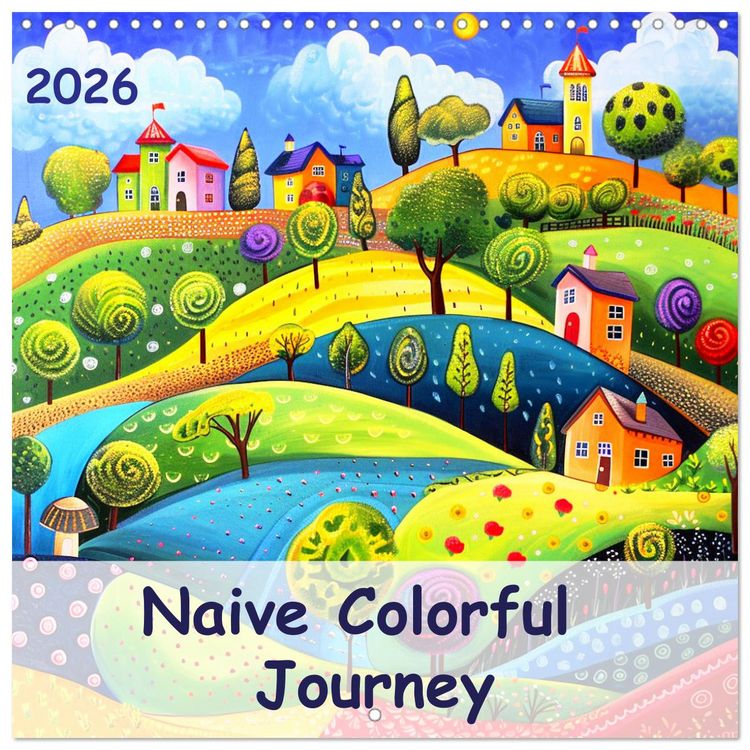 Produktbild: Naive Colorful Journey (Wall Calendar 2026 12 &times; 12 Inch) CALVENDO 12 Month Wall Calendar