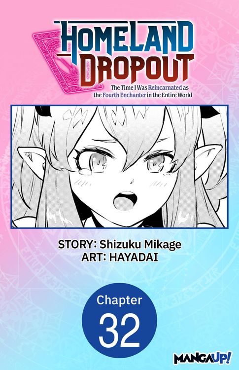 Produktbild: Homeland Dropout: The Time I Was Reincarnated as the Fourth Enchanter in the Entire World #032
