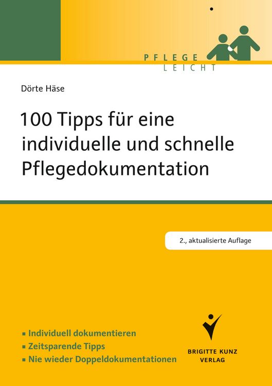 Produktbild: 100 Tipps f&uuml;r eine individuelle und schnelle Pflegedokumentation