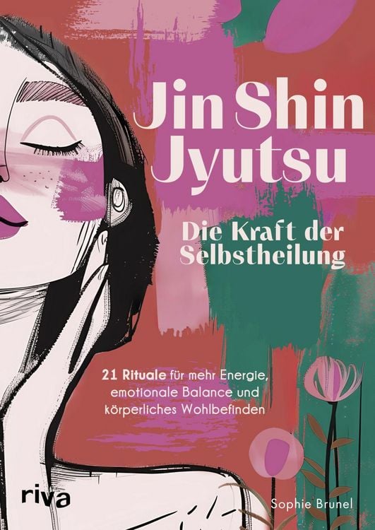 Produktbild: Jin Shin Jyutsu – Die Kraft der Selbstheilung