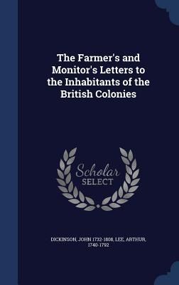 Produktbild: The Farmer's and Monitor's Letters to the Inhabitants of the British Colonies