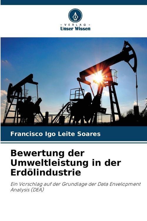 Produktbild: Bewertung der Umweltleistung in der Erd&ouml;lindustrie