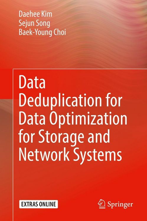 Produktbild: Data Deduplication for Data Optimization for Storage and Network Systems