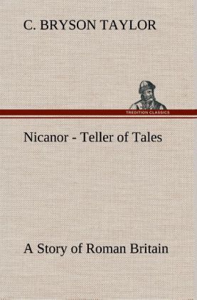 Produktbild: Nicanor - Teller of Tales A Story of Roman Britain