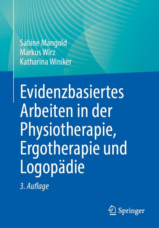 Produktbild: Evidenzbasiertes Arbeiten in der Physiotherapie, Ergotherapie und Logop&auml;die