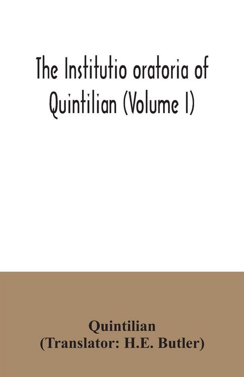 Produktbild: The institutio oratoria of Quintilian (Volume I)
