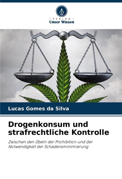 Produktbild: Drogenkonsum und strafrechtliche Kontrolle