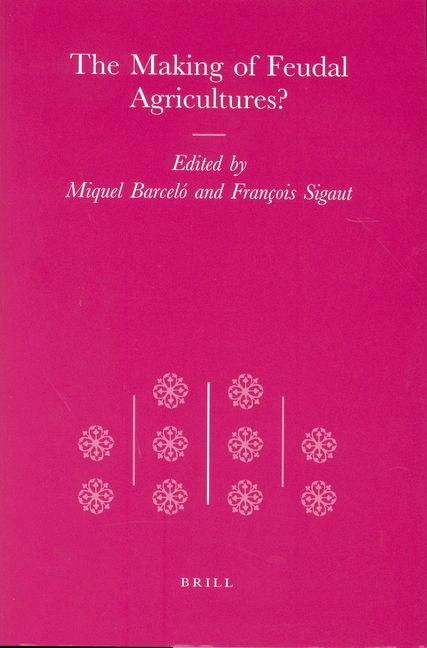 Produktbild: The Making of Feudal Agricultures?