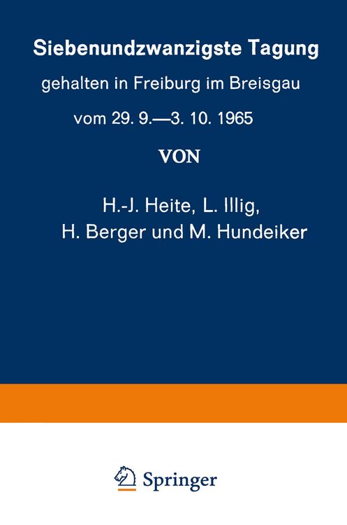 Produktbild: Siebenundzwanzigste Tagung gehalten in Freiburg im Breisgau vom 29. 9.&ndash;3. 10.1965