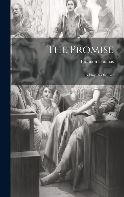 Produktbild: The Promise; A Play In One Act