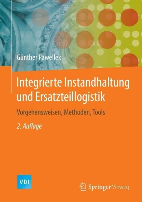 Produktbild: Integrierte Instandhaltung und Ersatzteillogistik
