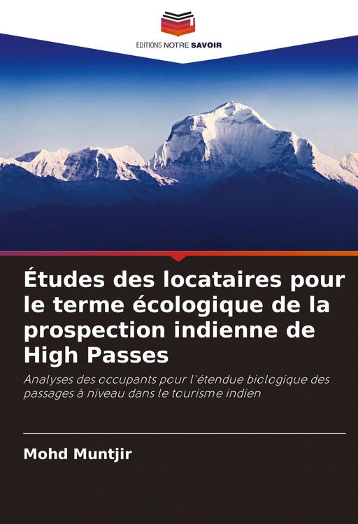 Produktbild: &Eacute;tudes des locataires pour le terme &eacute;cologique de la prospection indienne de High Passes