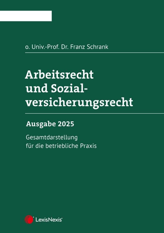 Bild vom Artikel Arbeitsrecht und Sozialversicherungsrecht 2025 vom Autor Franz Schrank