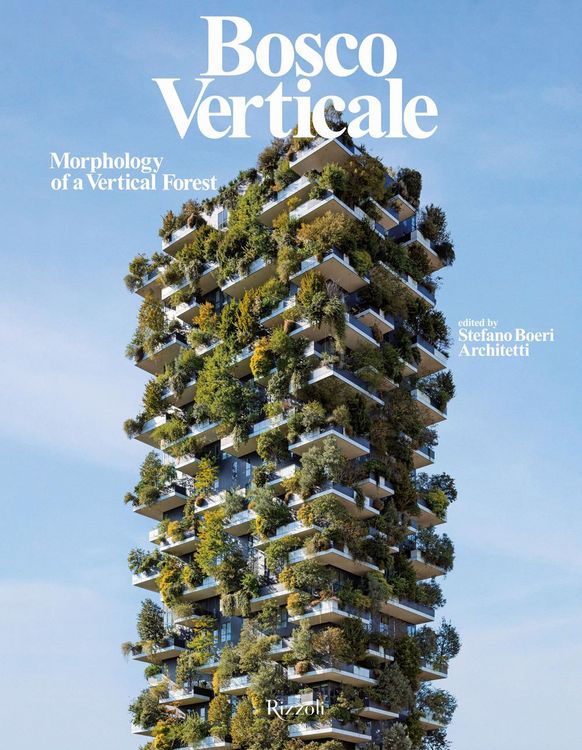 Produktbild: Bosco Verticale. Morphology of a vertical forest