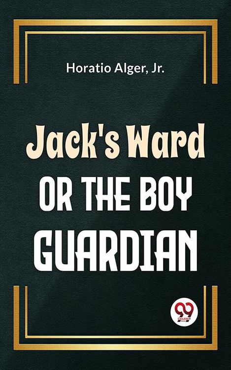 Produktbild: Jack'S Ward Or The Boy Guardian