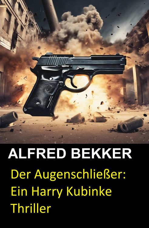 Produktbild: Der Augenschlie&szlig;er: Ein Harry Kubinke Thriller